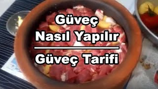 Güveç Nasıl Yapılır  Güveç Tarifi  Güveçte Et güveç [upl. by Ennirac]