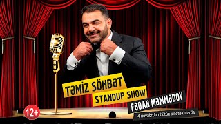 Feqan Memmedov Stand up Show Təmiz Söhbət Tam Versiya [upl. by Delija]