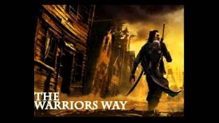 The Warriors way soundtrack [upl. by Oam]