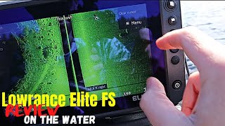 Lowrance Elite FS Review [upl. by Ricarda]