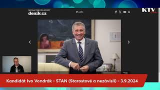 Kandidát Ivo Vondrák  STAN Starostové a nezávislí  392024 [upl. by Zacek]