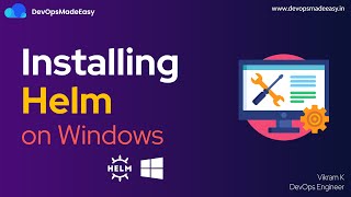 Install Helm On Windows [upl. by Leisam]