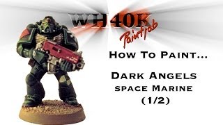 How to paint a Dark Angels Space Marine  PART 12  WH40K Paint Job [upl. by Yelahc]