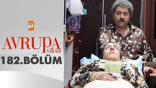 Avrupa Yakası 182 Bölüm  atv [upl. by Haliehs]