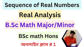 Sequence of real numbers  real analysis BSc major minor BSc mathematics Honours4yrs honours [upl. by Minnaminnie]