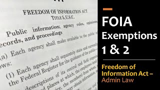 FOIA Exemptions 1 amp 2 [upl. by Denae804]