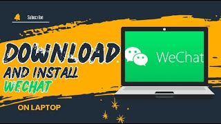 How to Download and Install WeChat on Laptop or PC [upl. by Nimzzaj]