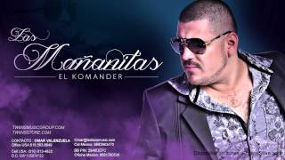 El Komander  Las Mañanitas Audio Oficial [upl. by Eleumas]