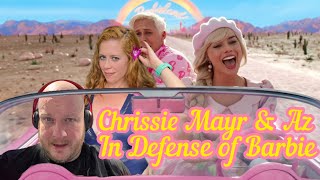 Az aka Heel Vs BabyFace amp Chrissie Mayr In Defense of The Barbie Movie Greta Gerwig Margot Robbie [upl. by Coucher]