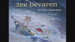 Psalm 65  Het Urker Mannenkoor Hallelujah  Official recording [upl. by Aliwt508]