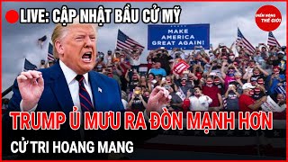 Live Cập nhật bầu cử Mỹ sáng Trump ủ mưu ra đòn mạnh hơn cử tri hoang mang [upl. by Dnalram22]