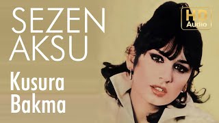 Sezen Aksu  Kusura Bakma  45lik Official Audio [upl. by Smith827]