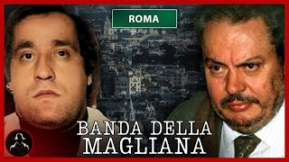 BANDA DELLA MAGLIANA LA STORIA  DALLE ORIGINI AD OGGI [upl. by Ydissak380]