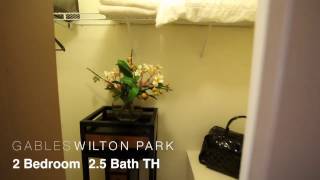 Gables Wilton Park 2 Bedroom Townhome Walkthrough [upl. by Norok]