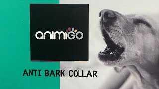 Animigo Anti Bark Collar [upl. by Ehav]