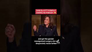 Sam Elliott Kamala Harris Ad Parody [upl. by Eidurt]