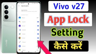 How to lock apps in vivo v27vivo v27 me app lock kaise kareapp lock setting [upl. by Gipps278]