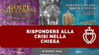 Rispondere alla crisi nella Chiesa  Conferenza con don Daniele Di Sorco e Andrea Giacobazzi [upl. by Naeloj]