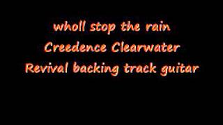 wholl stop the rain Creedence Clearwater Revival backing track g [upl. by Adnuhs]