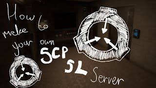 How to make an SCPSL server [upl. by Einnil]