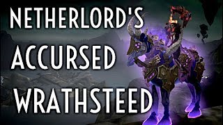 WoW Guide  Netherlords Accursed Wrathsteed  Warlock Class Order Purple Variant [upl. by Isiad]