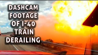 Dashcam Footage of Train Derailing and Explosion on I40 in New MexicoArizona [upl. by Lenci117]