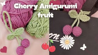 cherry crochet pattern 🍒🌸  Amigurumi fruit keychain 🌸 [upl. by Chevalier530]