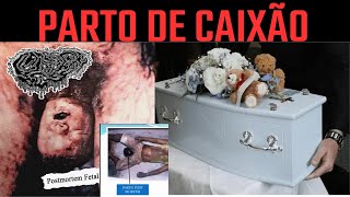 Parto de Caixão O Incrível Fenômeno de Nascimento Após a Morte [upl. by Dinse]