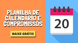 Planilha de Calendário e Compromissos Baixe Grátis [upl. by Yelsnya]