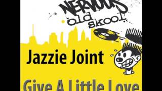 Jazzie Joint  Give A Little Love Extended Mix [upl. by Stoughton818]