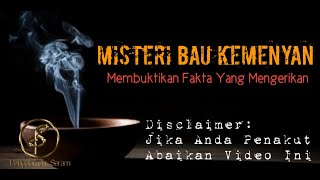 Misteri bau kemenyan dan fakta mengerikan dibaliknya [upl. by Jecho]