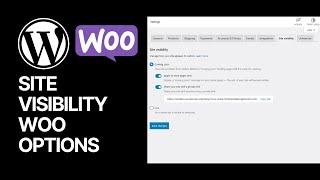 Site Visibility WooCommerce WordPress Plugin Settings 🛒👀 [upl. by Aelram676]