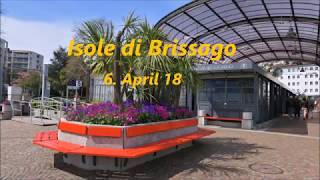 Isole di Brissago und die FotoTouristen  6 April 2018 [upl. by Esilec978]