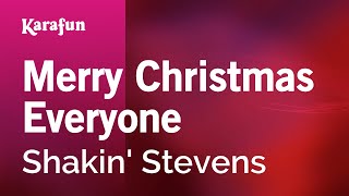 Merry Christmas Everyone  Shakin Stevens  Karaoke Version  KaraFun [upl. by Lubbi950]