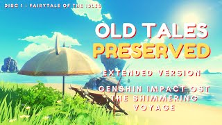 The Shimmering Voyage  Old Tales Preserved Extended  Genshin Impact OST [upl. by Asirahc]