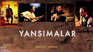 Yansımalar  Mavinin Yankısı  Serzeniş © 2000 Kalan Müzik [upl. by Earas103]