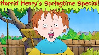 Horrid Henrys Springtime Special  Horrid Henry  Cartoons for Children [upl. by Nothgiel]