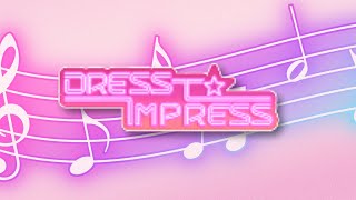 NEW Update Dress to Impress Soundtrack [upl. by Portingale863]