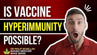 Is vaccine hyperimmunity possible [upl. by Meunier]