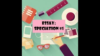 GR 12 ESSAY QUESTION Speciation [upl. by Faxan]