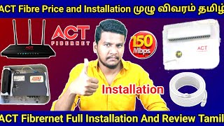 ACT Fibernet Price and Installation in Tamil  ACT Fibernet Review Full Details Tamil actfibernet [upl. by Jairia]