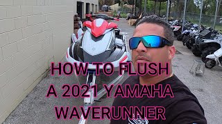 HOW TO FLUSH YOUR 2021 YAMAHA WAVERUNNER [upl. by Vinni908]