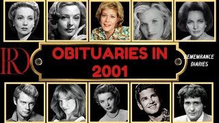 Obituaries in 2001Famous Celebritiespersonalities we have Lost in 2001EP 1Remembrance Diaries [upl. by Ocin]