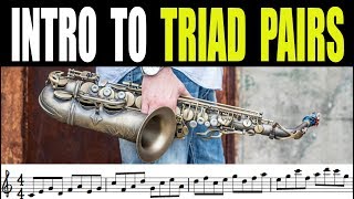 INTRO TO TRIAD PAIRS [upl. by Alesiram]