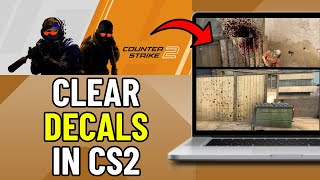 How To Clear Decals in CS2 NEW  CS2 Clear Decals [upl. by Mallina]