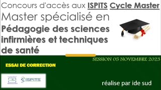 Concours daccès au ISPITS Cycle Master en pédagogie de Sciences infirmières et techniques de Santé [upl. by Eiggep]