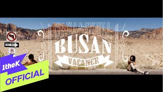 Teaser RGP레게 강 같은 평화  Busan Vacance부산 바캉스 [upl. by Trella49]