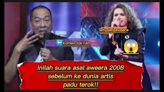 aweera suara aslinya sebelum menjadi artis 2008 [upl. by Ikram]