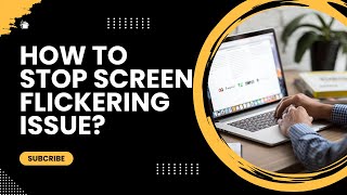 How to Stop laptop Screen Flickering Issue in Windows 1011100 FIXED [upl. by Lilyan950]