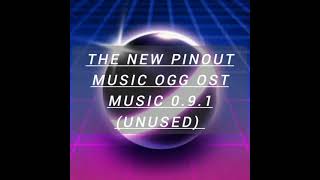 The New PinOut music ogg ost music 091 unused [upl. by Luehrmann]